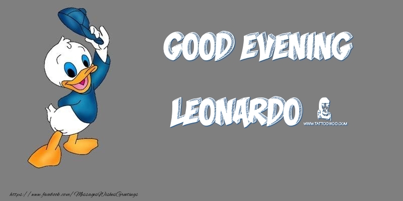 Greetings Cards for Good evening - Good Evening Leonardo